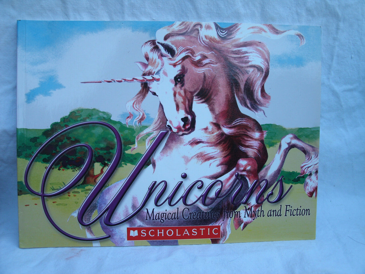 Unicorns: Magical Creatures From Myth and Fiction