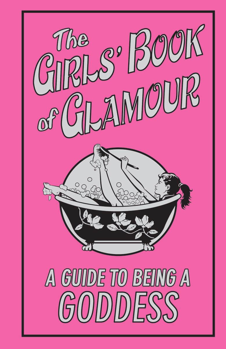 THE GIRLS' BOOK OF GLAMOUR (GUID