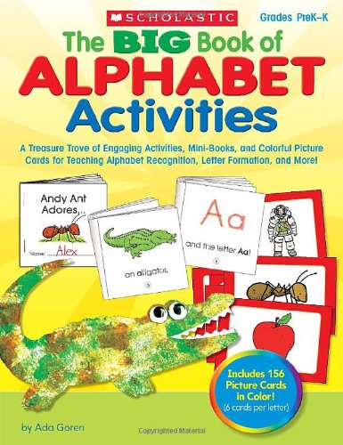 The BIG Book of Alphabet Activities: A Treasure Trove of Engaging Activities, Mini-Books, and Colorful Picture Cards for Teaching Alphabet Recognition, Letter Formation, and More! - 1709