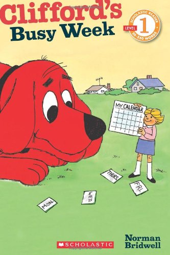 Scholastic Reader Level 1: Clifford: Clifford's Busy Week - 9413