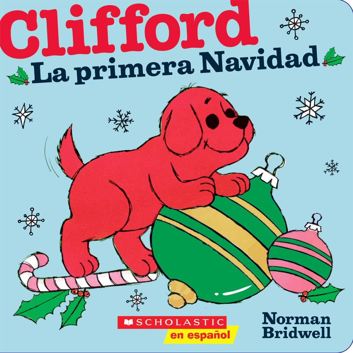 Clifford: La primera Navidad (Spanish Edition) - 4844