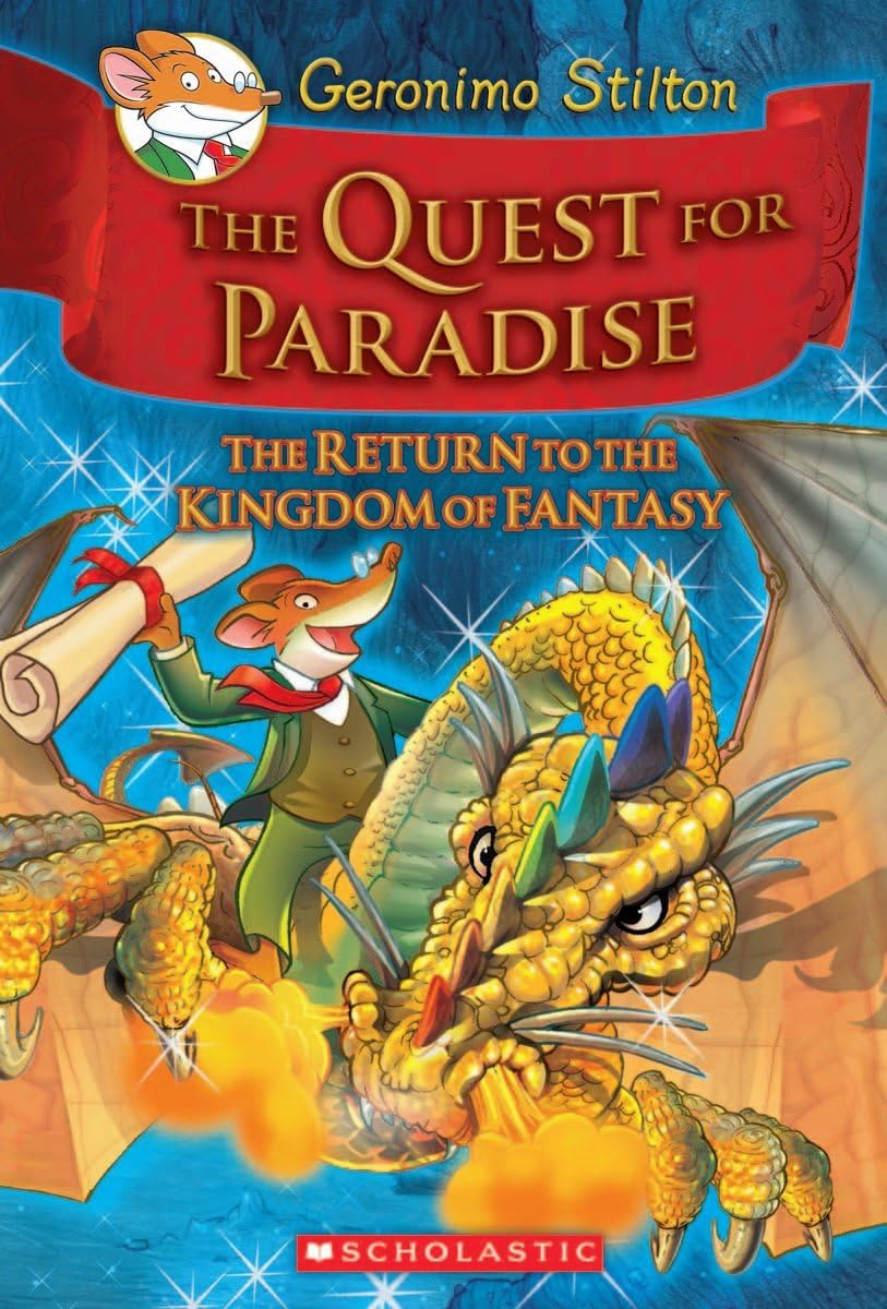 The Return to the Kingdom of Fantasy (The Quest for Paradise)