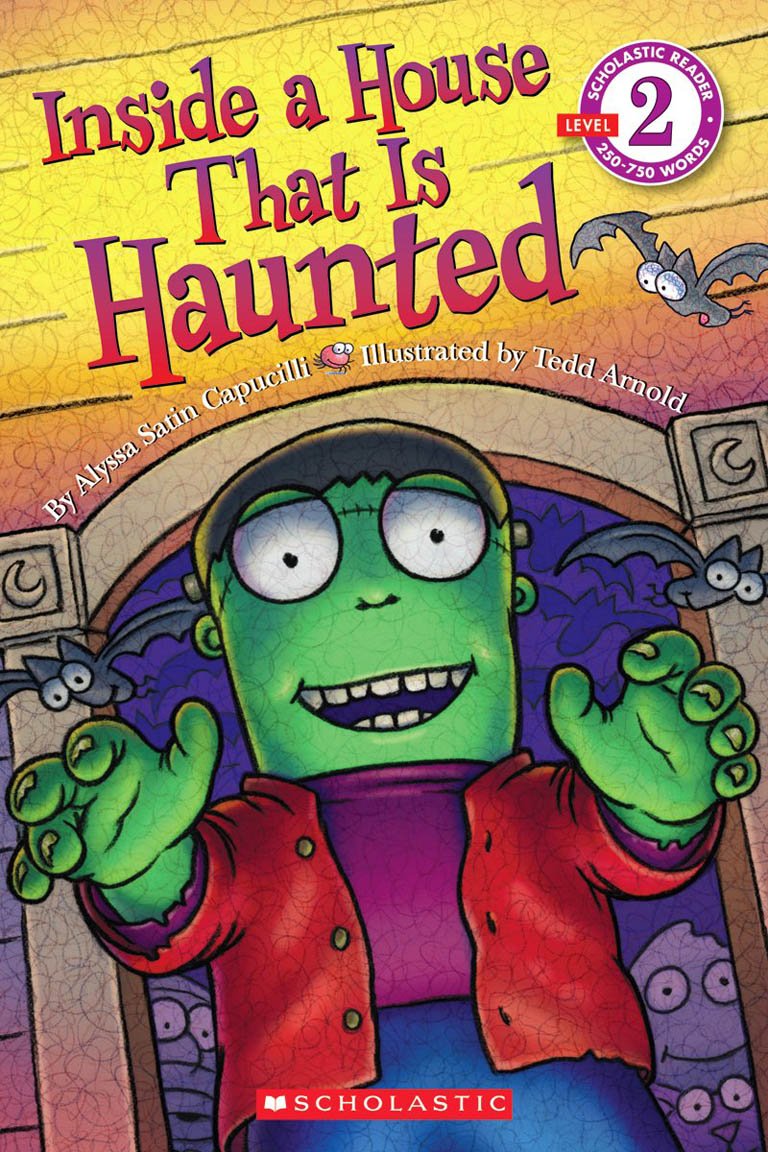 Scholastic Reader Level 2: Inside a House That is Haunted
