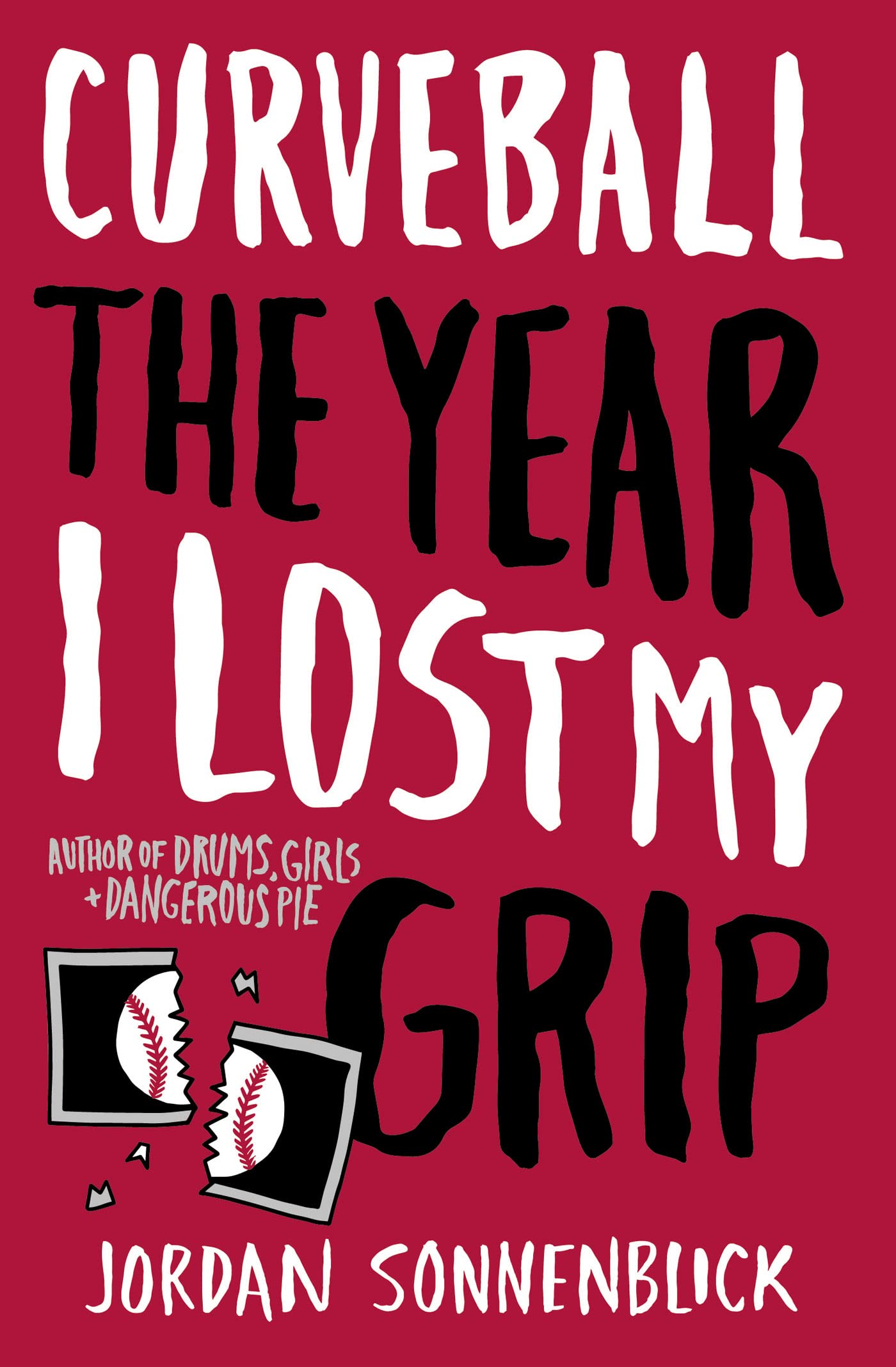 Curveball: The Year I Lost My Grip - 8483