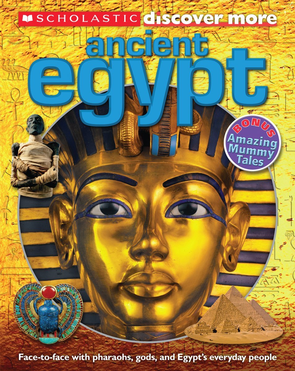 Scholastic Discover More: Ancient Egypt
