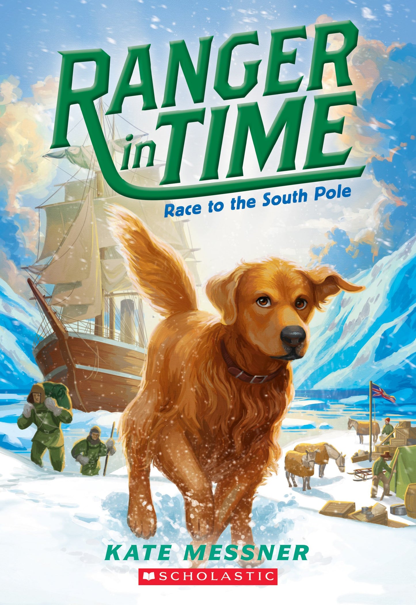 Race to the South Pole (Ranger in Time #4) (4)