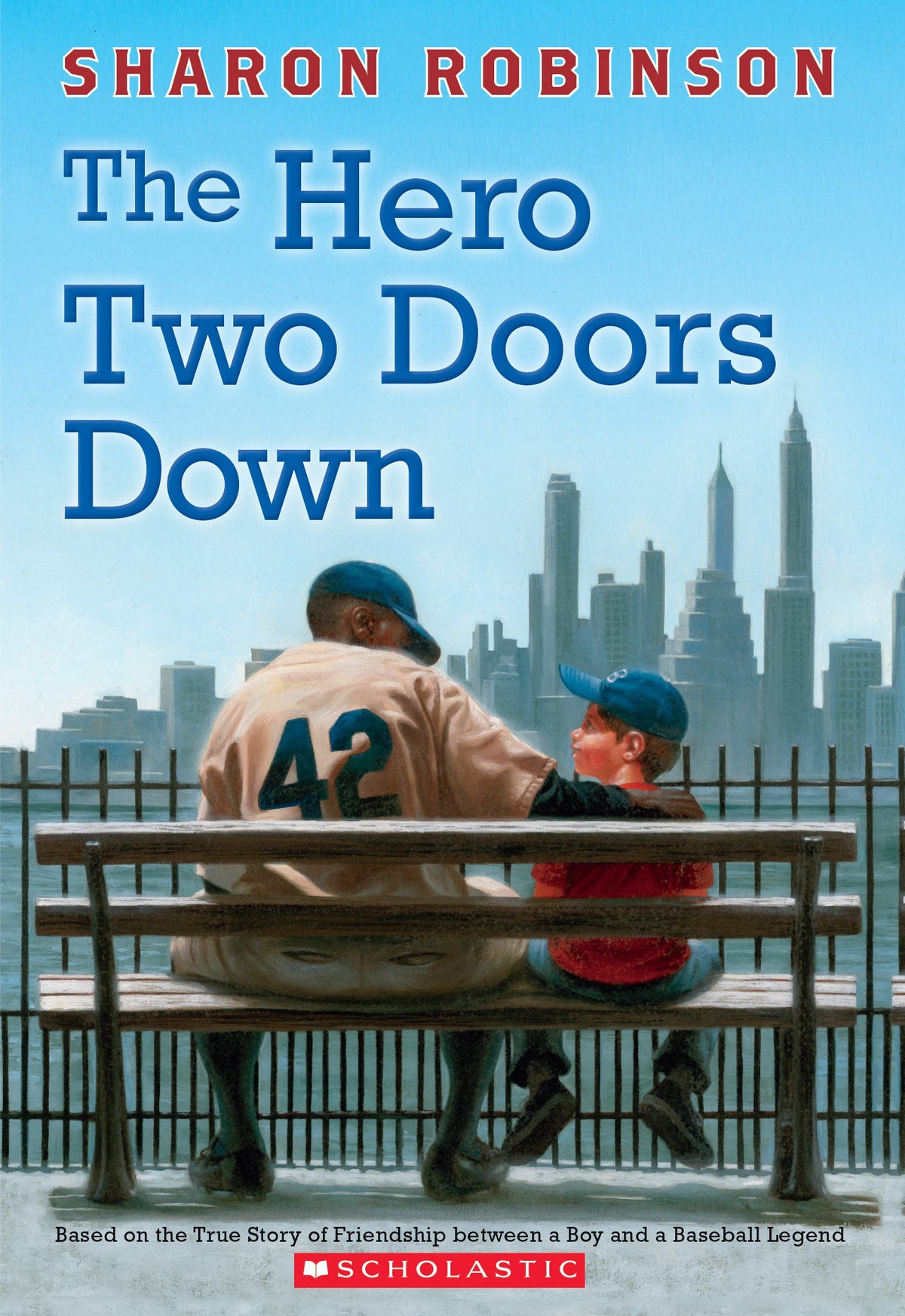 THE HERO TWO DOORS DOWN: BASED O