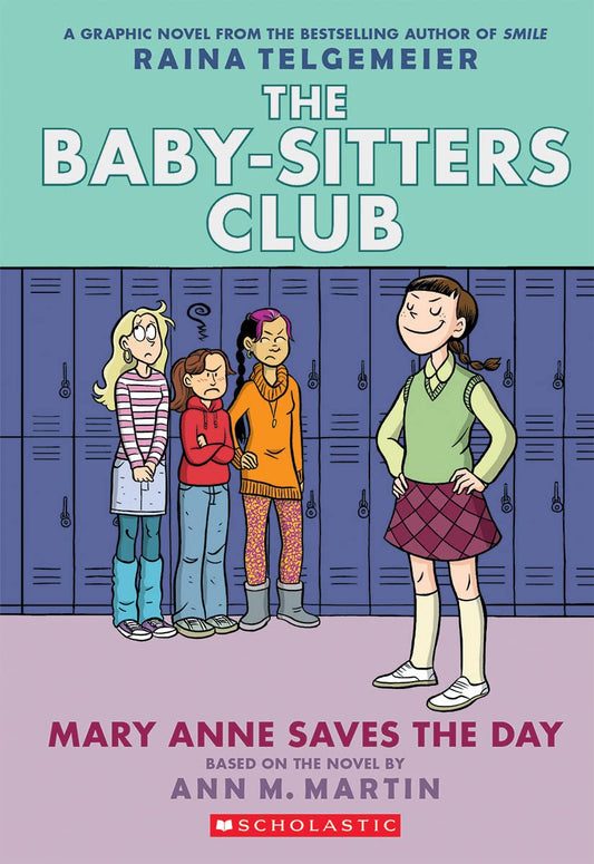 Mary Anne Saves the Day: A Graphic Novel (The Baby-Sitters Club #3) (The Baby-Sitters Club Graphix) - 9771