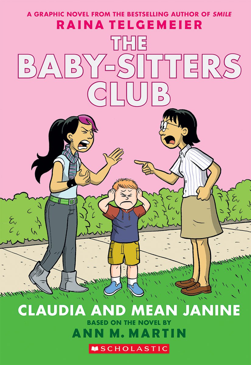 Claudia and Mean Janine: A Graphic Novel (The Baby-Sitters Club #4) (The Baby-Sitters Club Graphix) - 2508