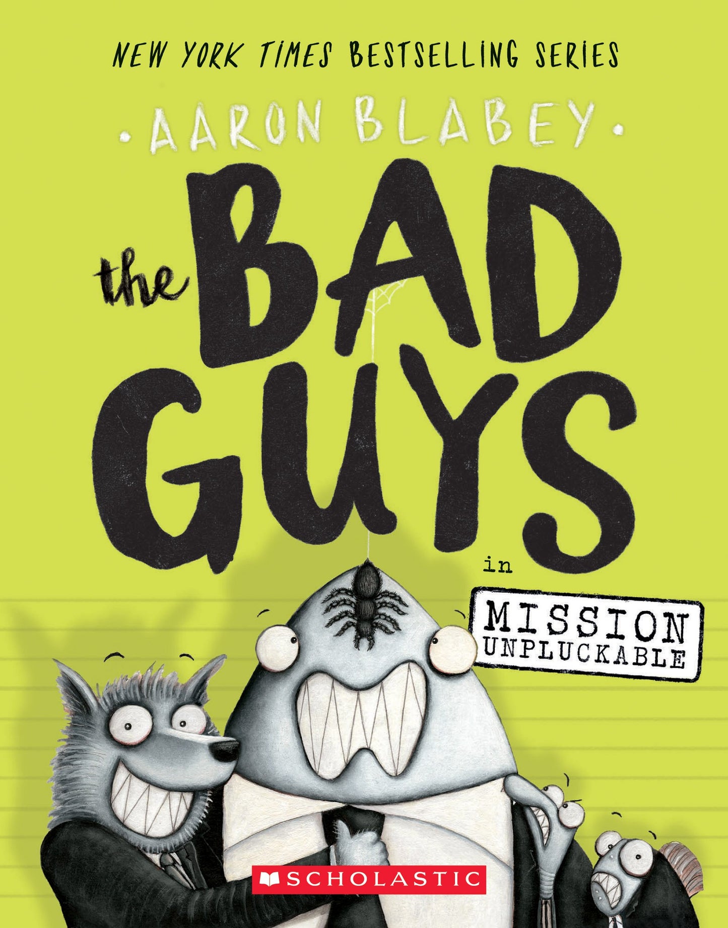 THE BAD GUYS IN MISSION UNPLUCKA