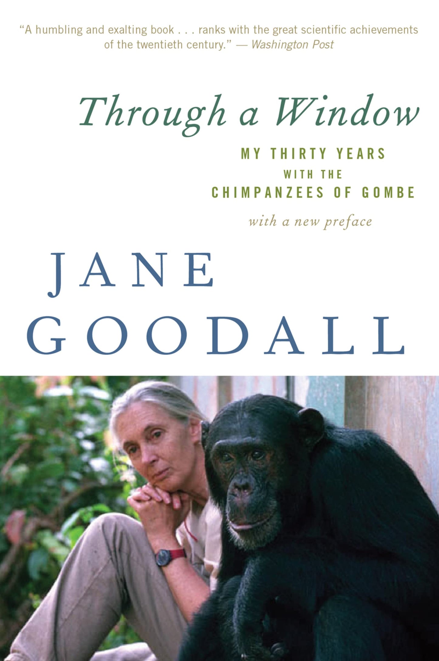 Through A Window: My Thirty Years with the Chimpanzees of Gombe - 6410