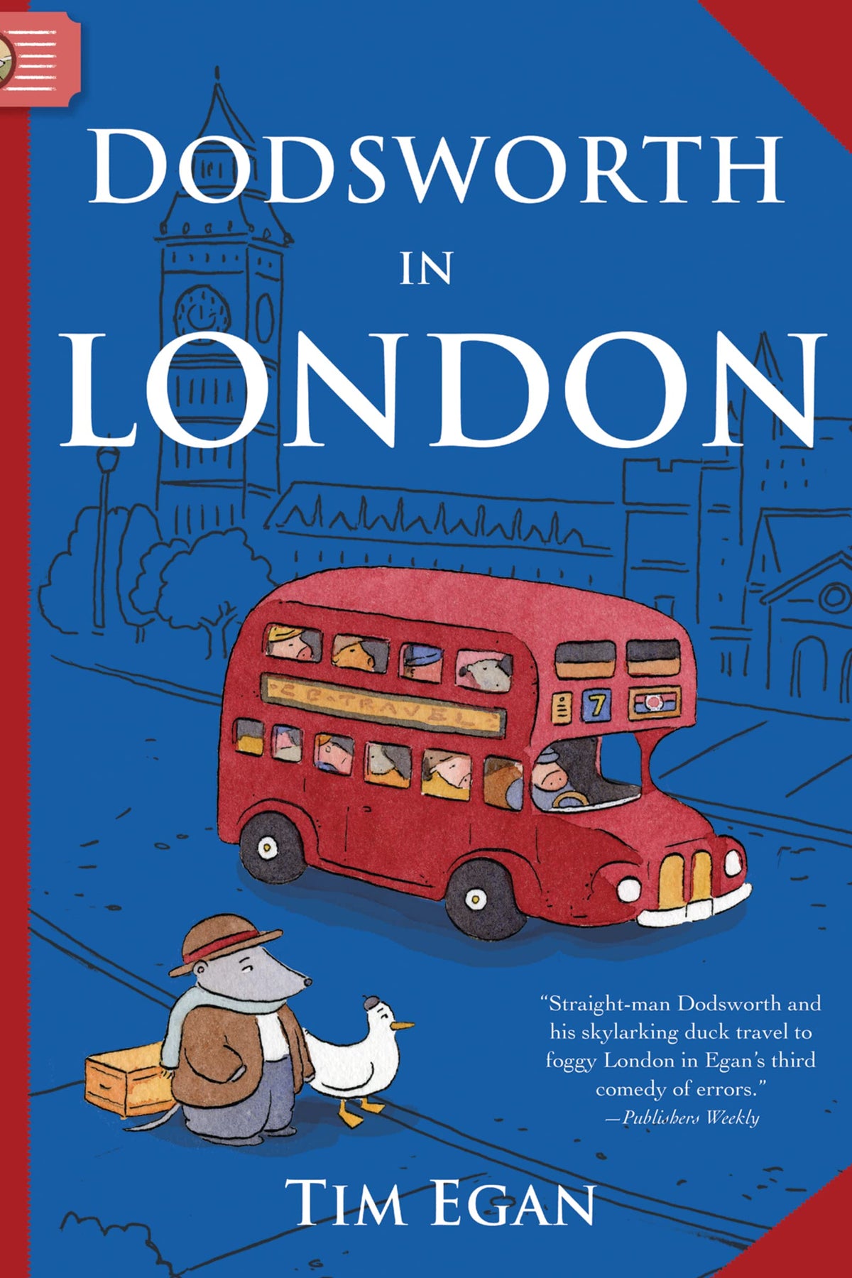 Dodsworth in London: A Dodsworth Book for Beginner Readers―A Whimsical Adventure Through the Streets of London with Dodsworth and His Duck Friend