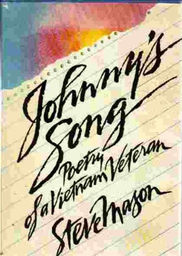 Johnny's Song: Poetry of a Vietnam Veteran