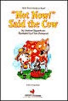 NOT NOW SAID THE COW