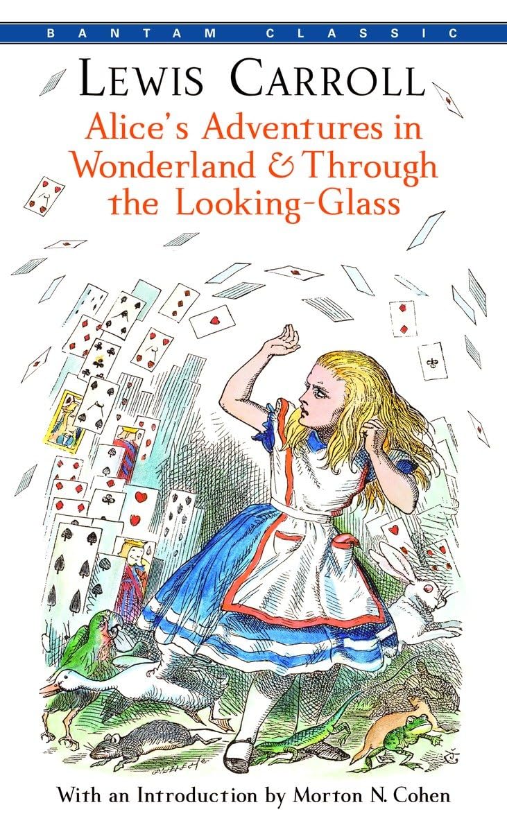 Alice's Adventures in Wonderland & Through the Looking-Glass (Bantam Classics) - 8295