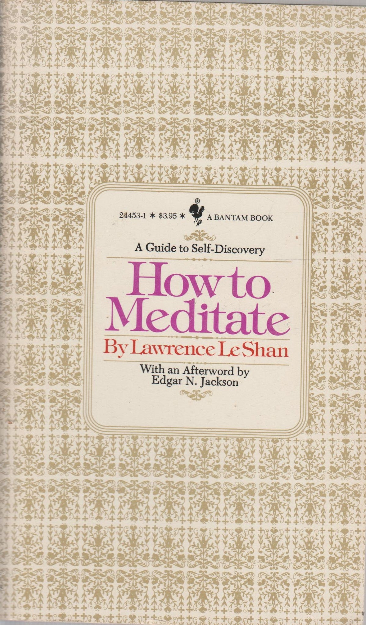 How to Meditate: A Guide to Self-Discovery