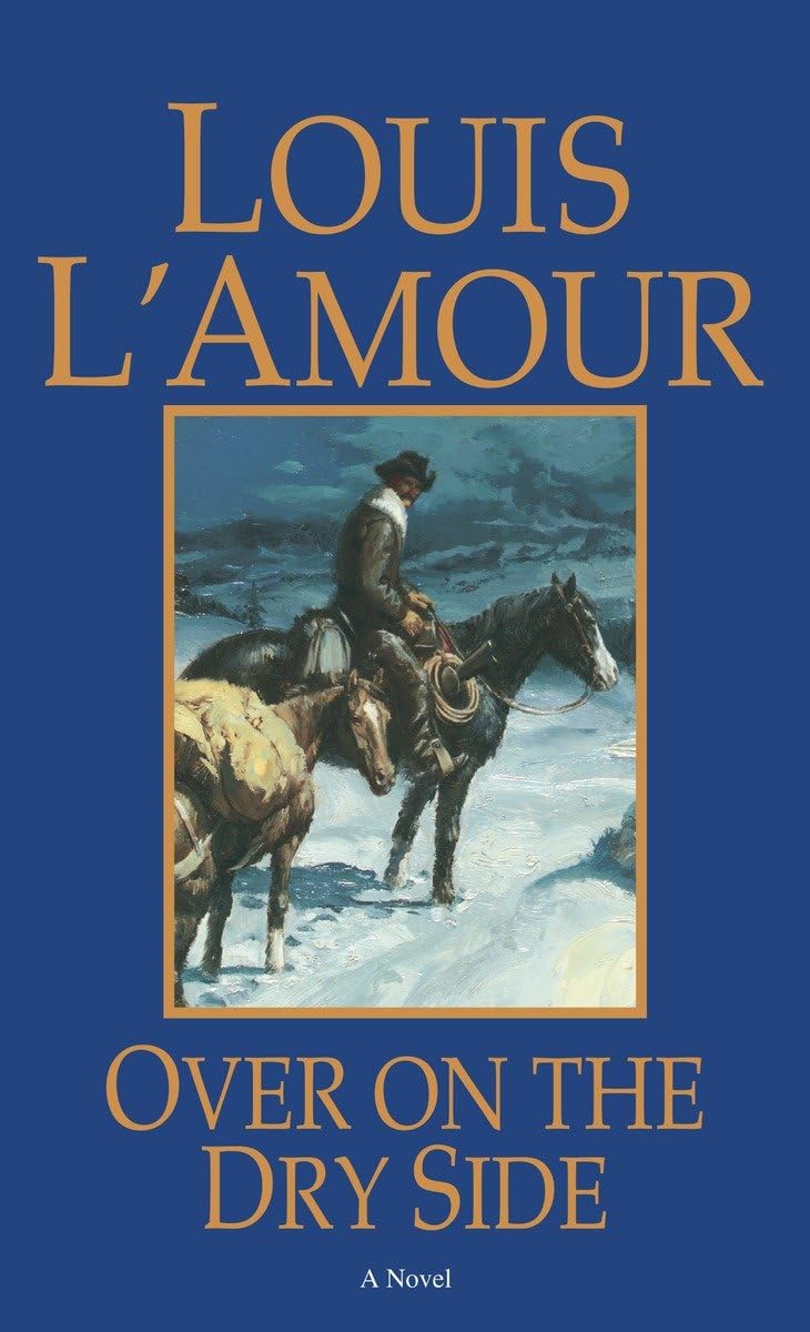 Over on the Dry Side (Talon and Chantry) - 140