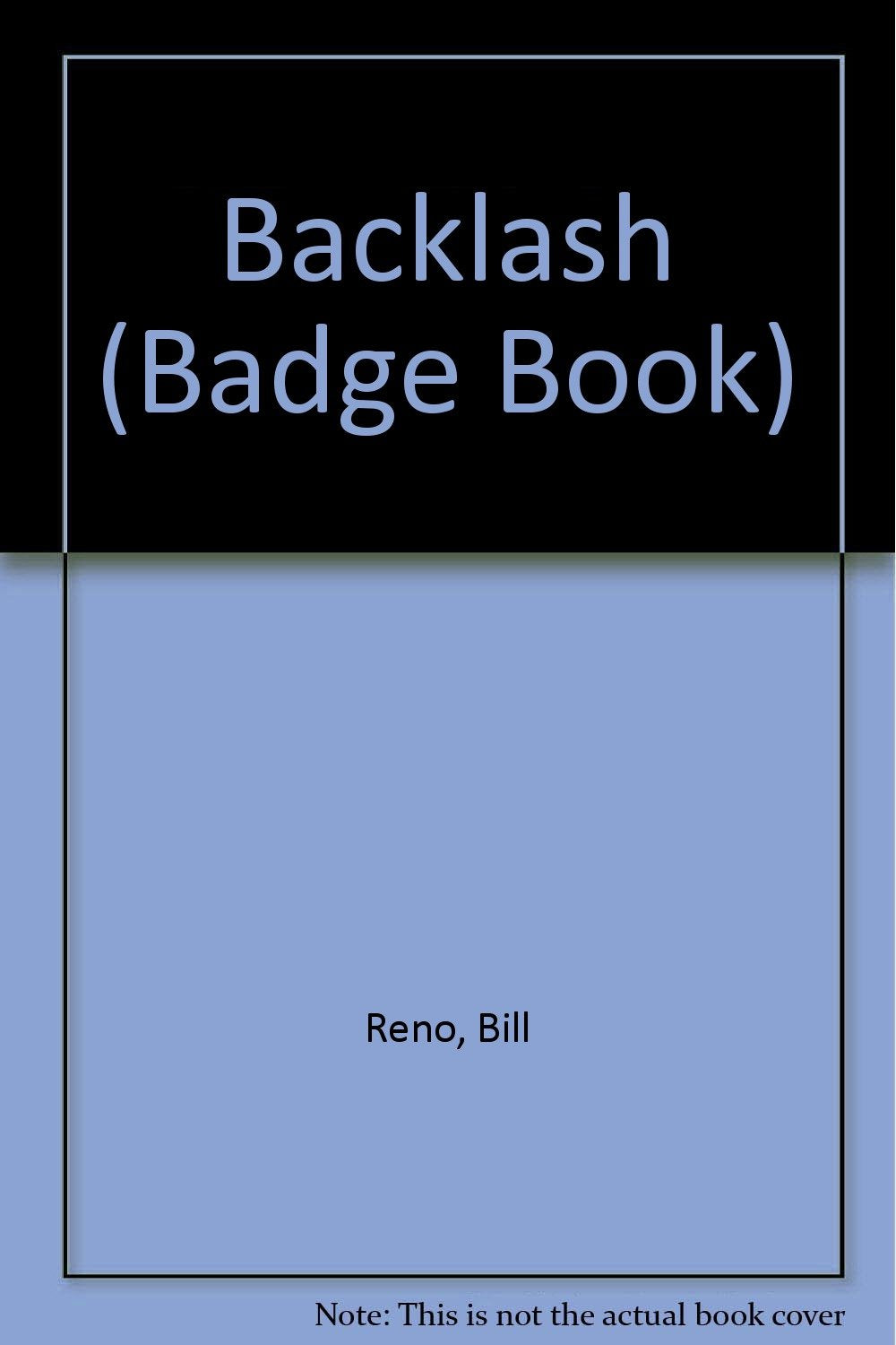 Backlash (The Badge Books, No 9) - 3882