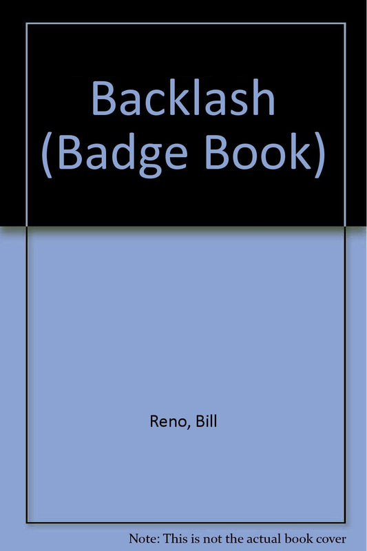 Backlash (The Badge Books, No 9) - 9071