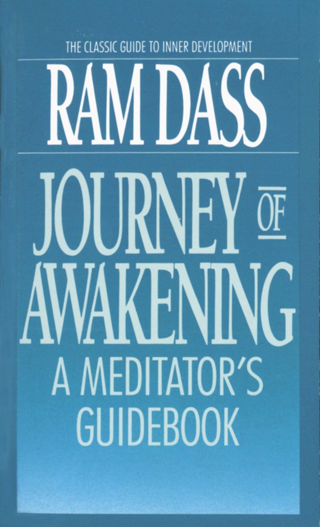 Journey of Awakening: A Meditator's Guidebook - 7890