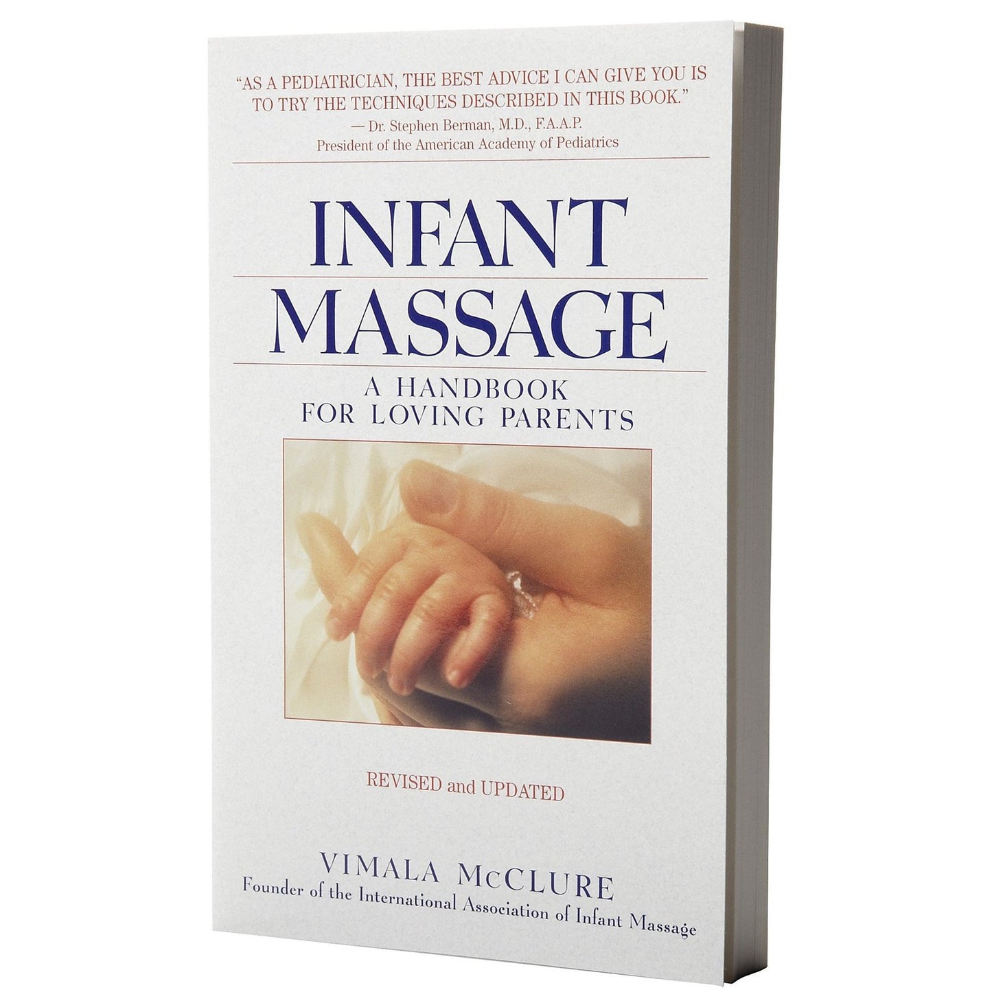Infant Massage--Revised Edition: A Handbook for Loving Parents - 700