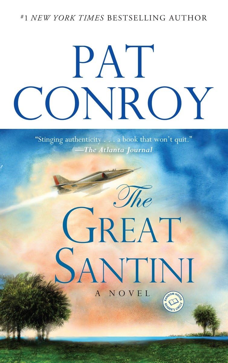 The Great Santini: A Novel - 55
