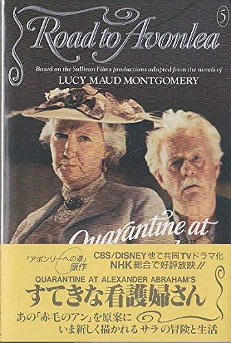 Quarantine At Alexander Abraham's (Road to Avonlea)