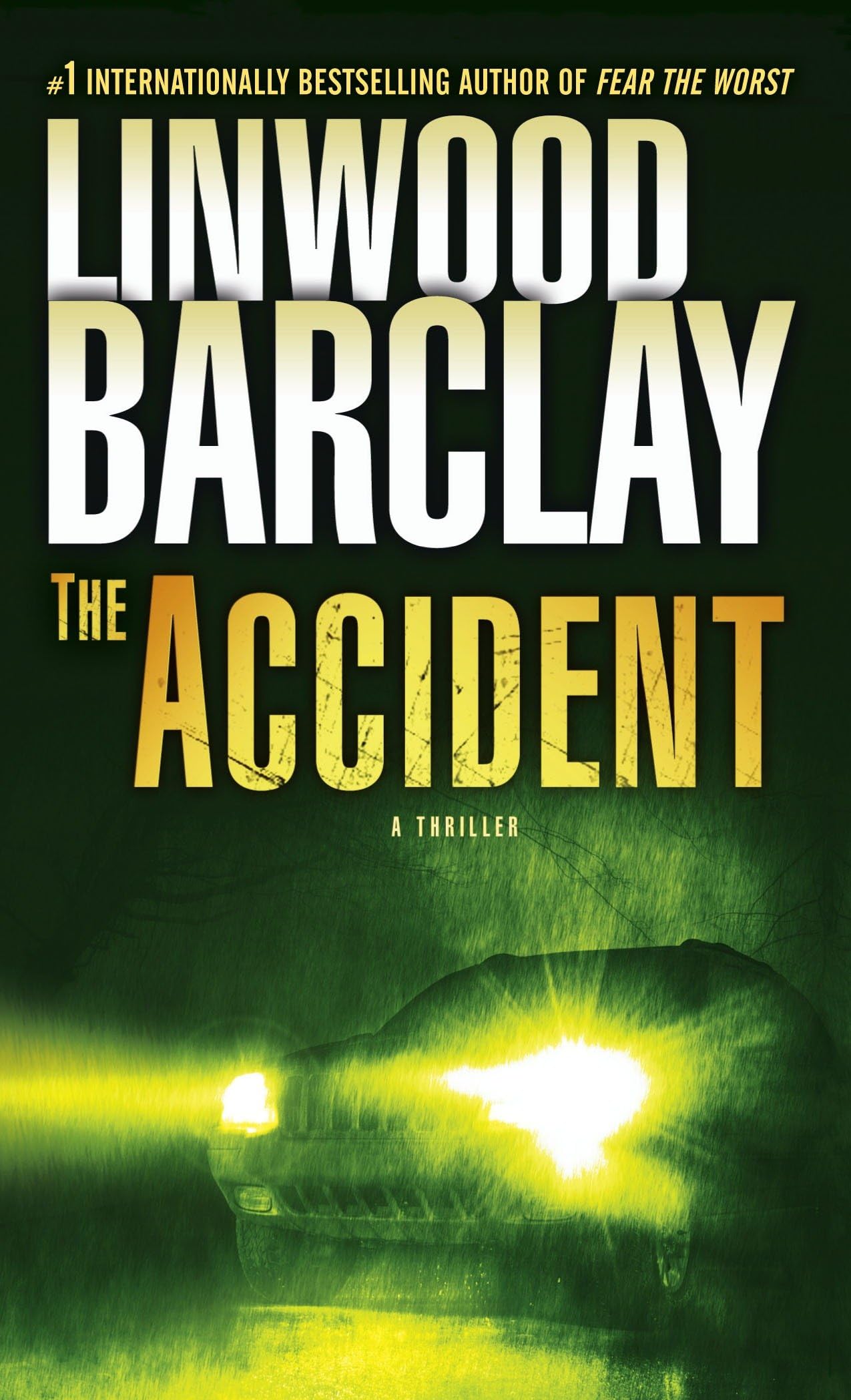 The Accident: A Thriller - 4466