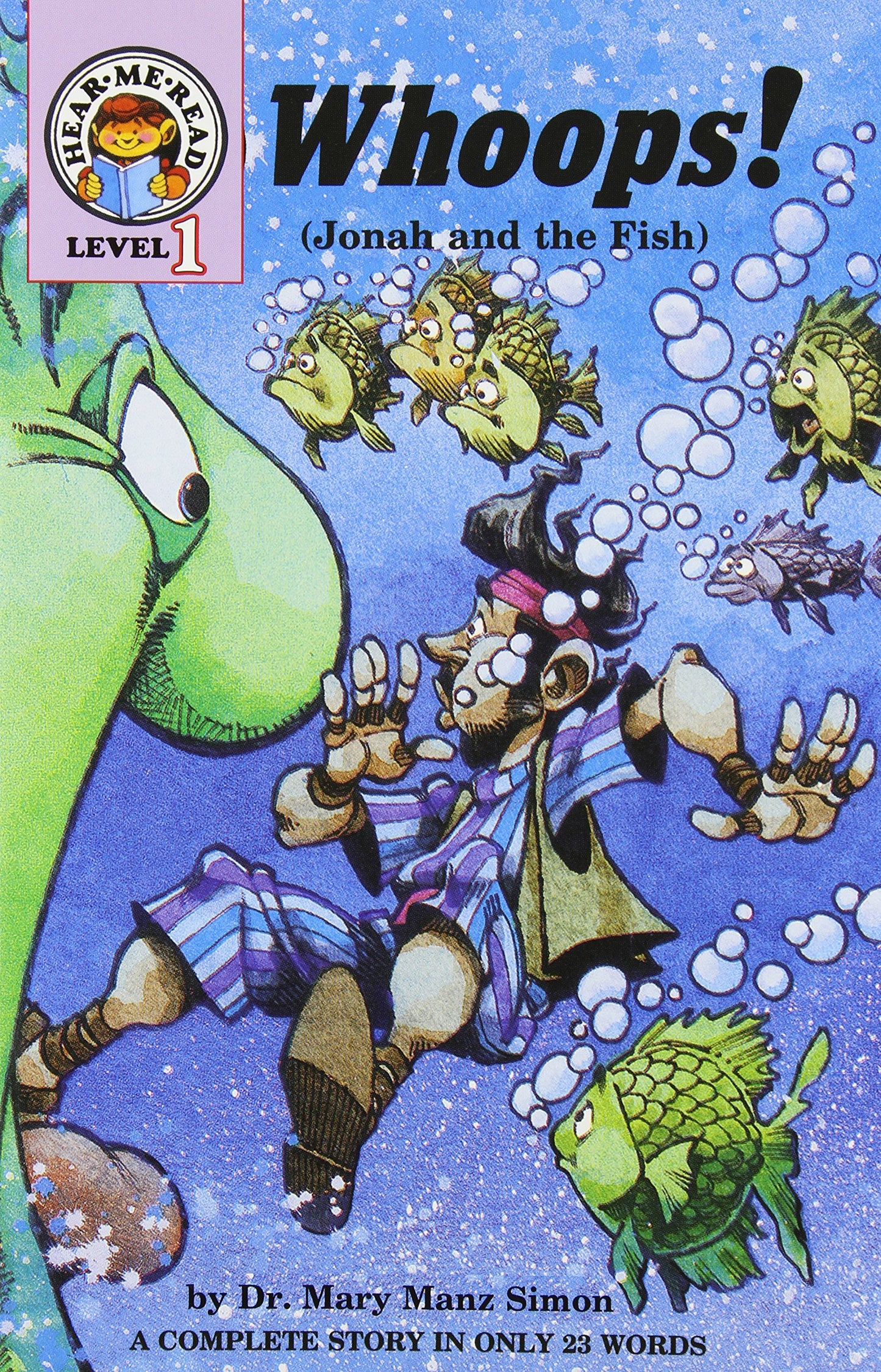 Whoops!: Jonah 1, 2, 3:1-3 (JONAH AND THE FISH)
