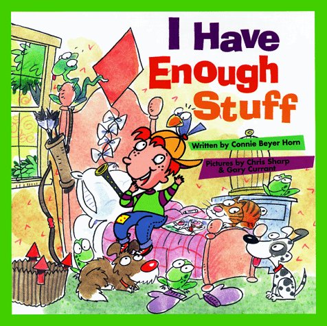 I Have Enough Stuff