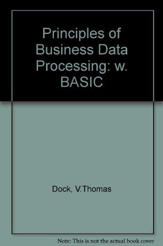 Principles of Business Data Processing With BASIC