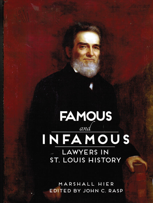 Famous and Infamous Lawyers in St. Louis History - 1237