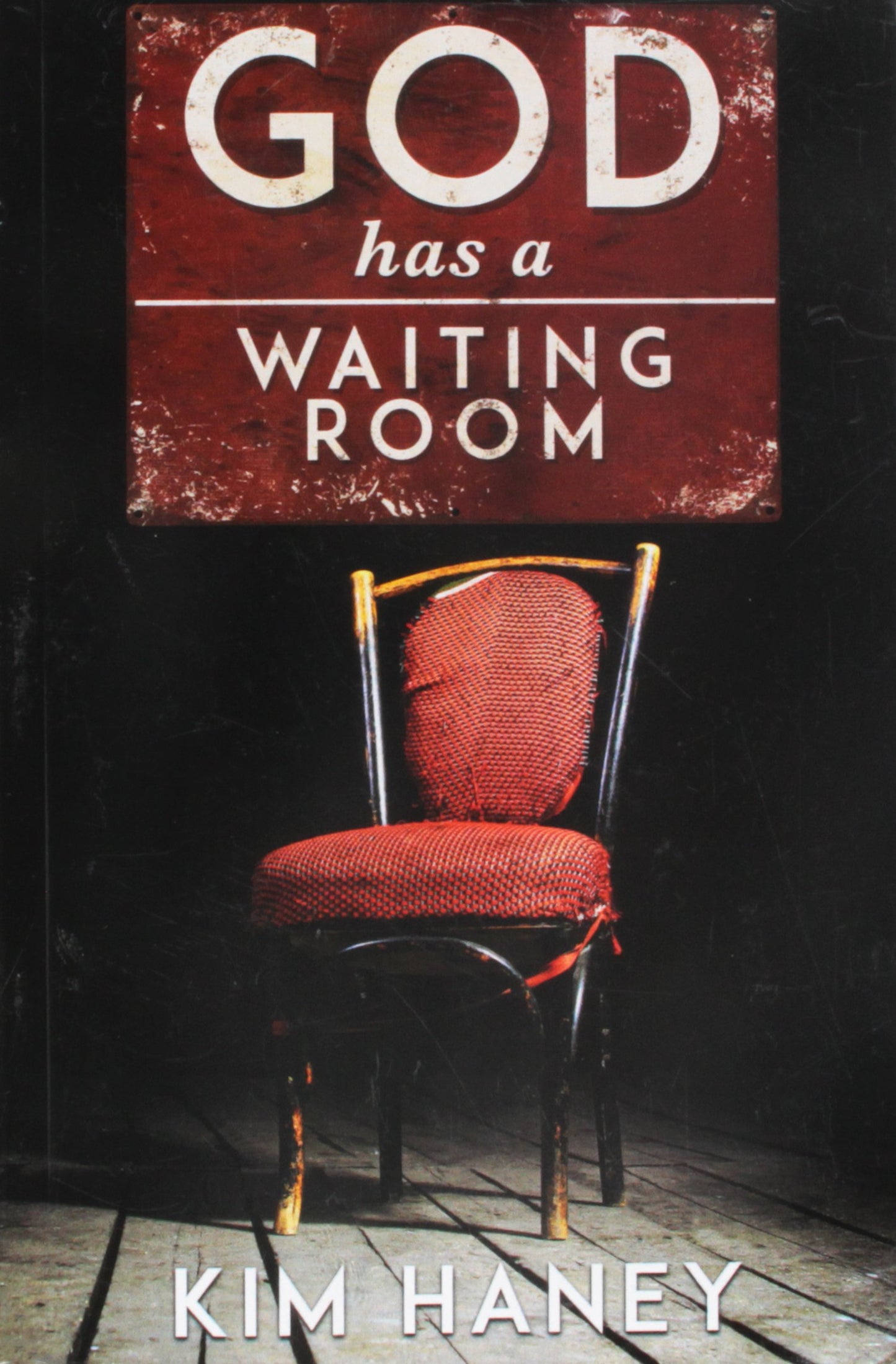 God Has a Waiting Room