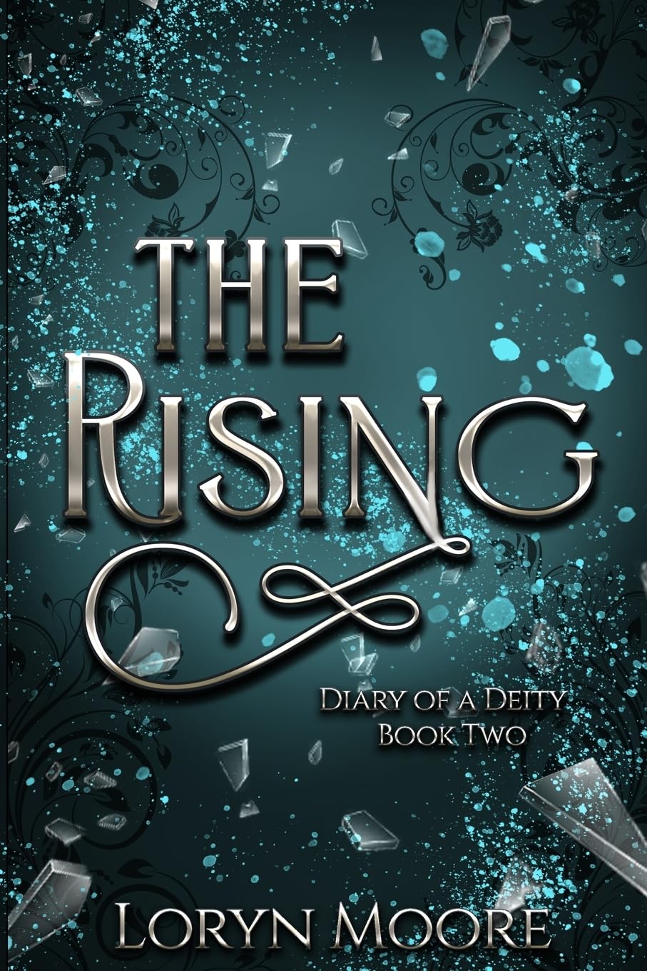 Diary of a Deity - The Rising (Diary of a Deity Series) - 1493