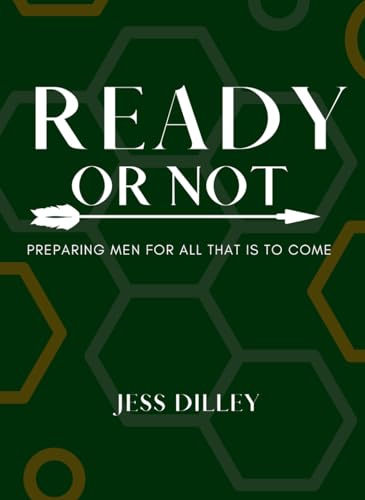 READY OR NOT: PREPARING MEN FOR ALL THAT IS TO COME - 3719