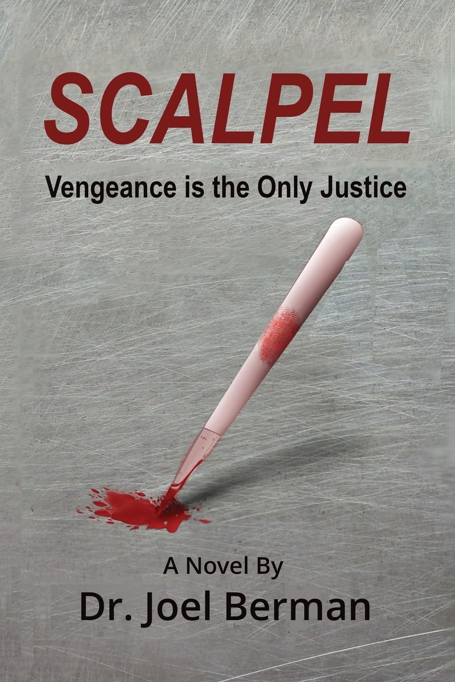 Scalpel: Vengeance is the Only Justice