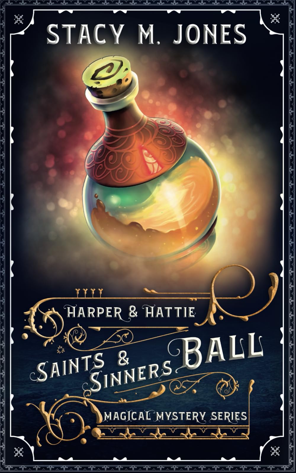 Saints & Sinners Ball (Harper & Hattie Magical Mystery)