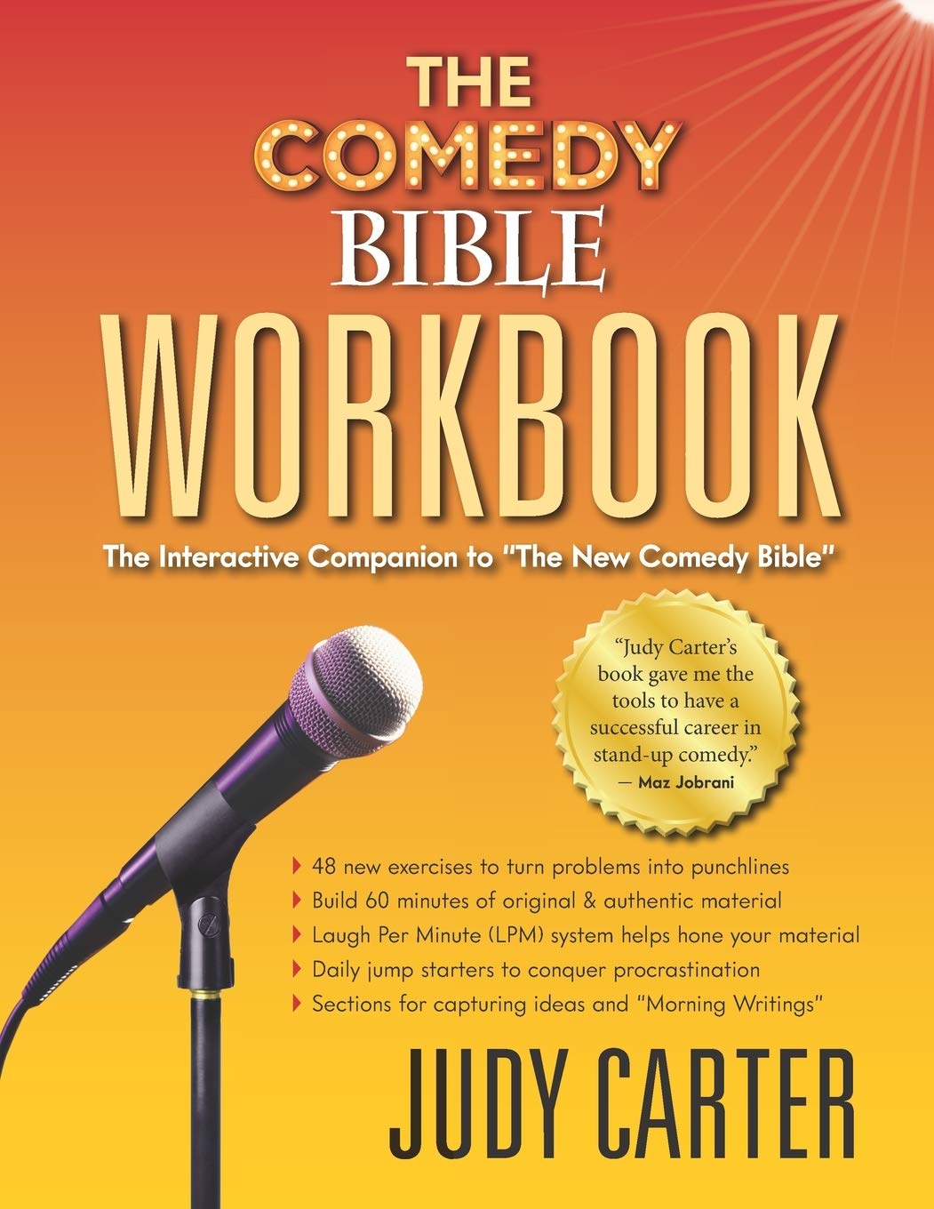 The Comedy Bible Workbook: The Interactive Companion to "The New Comedy Bible" (The Comedy Bible Presents)