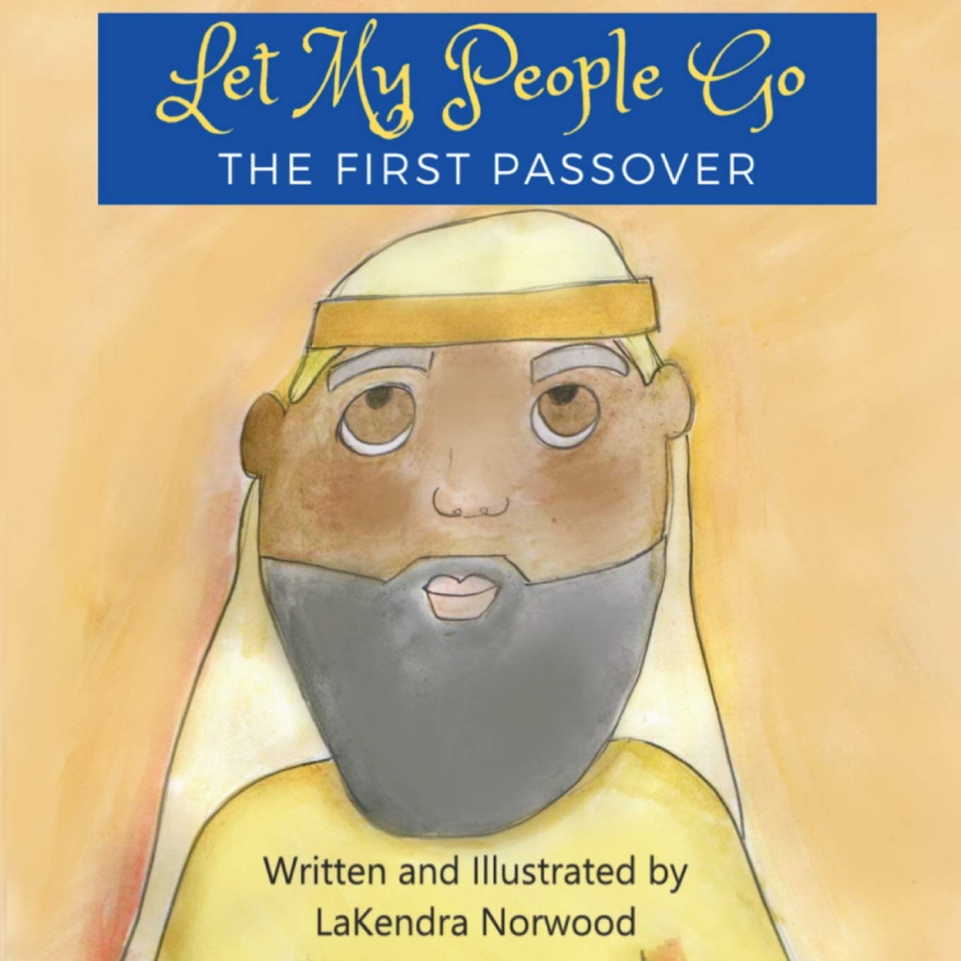 Let My People Go: The First Passover (1)