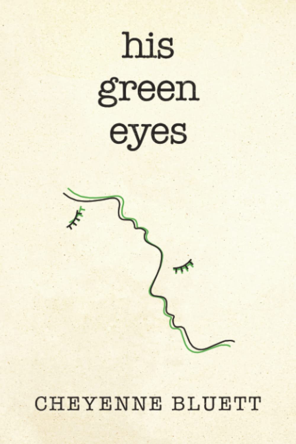 HIS GREEN EYES (Colors of Life)