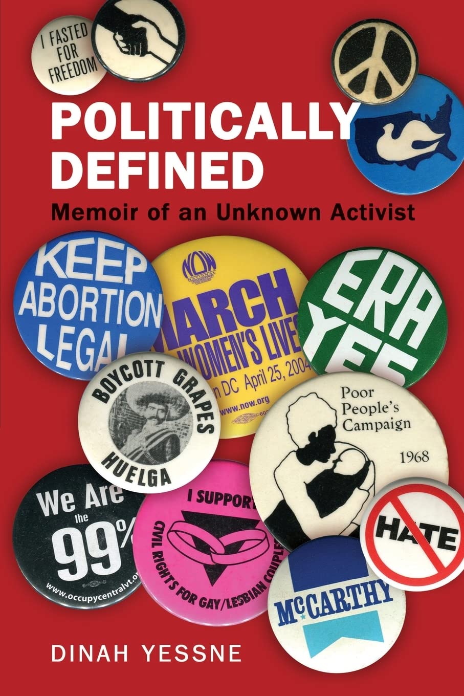 Politically Defined: Memoir of an Unknown Activist