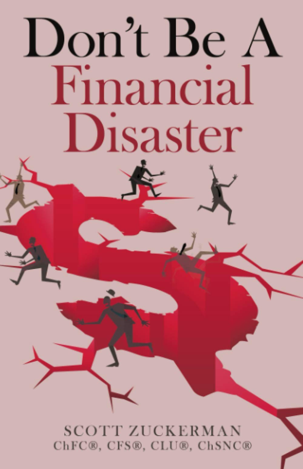 Don't Be A Financial Disaster