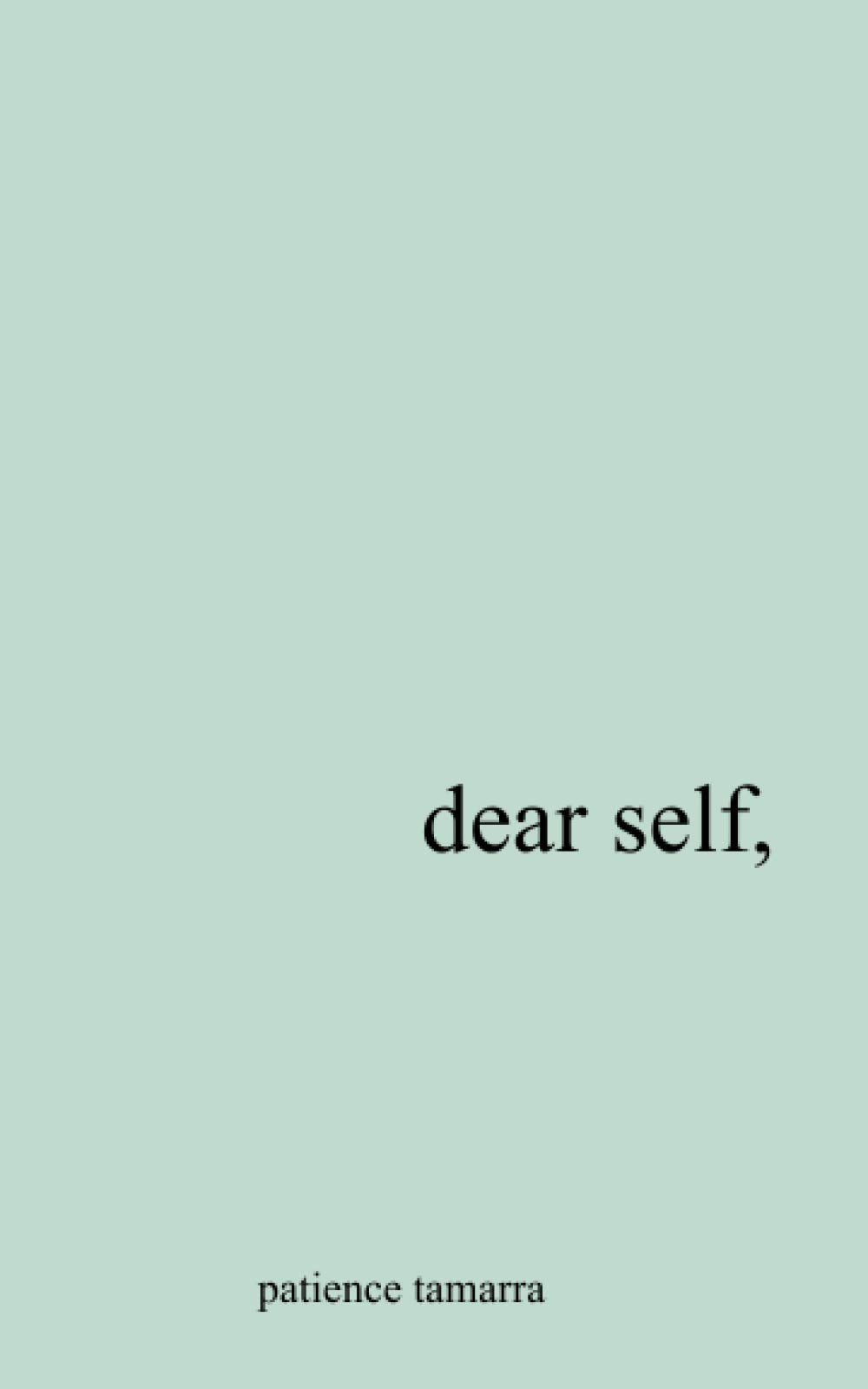 Dear Self, - 8219