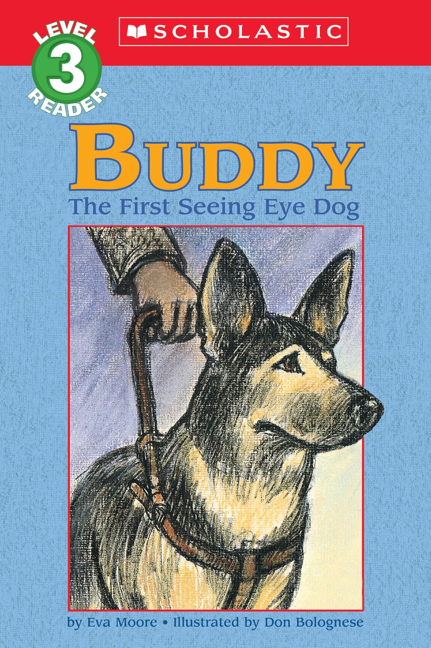 BUDDY: THE FIRST SEEING EYE DOG
