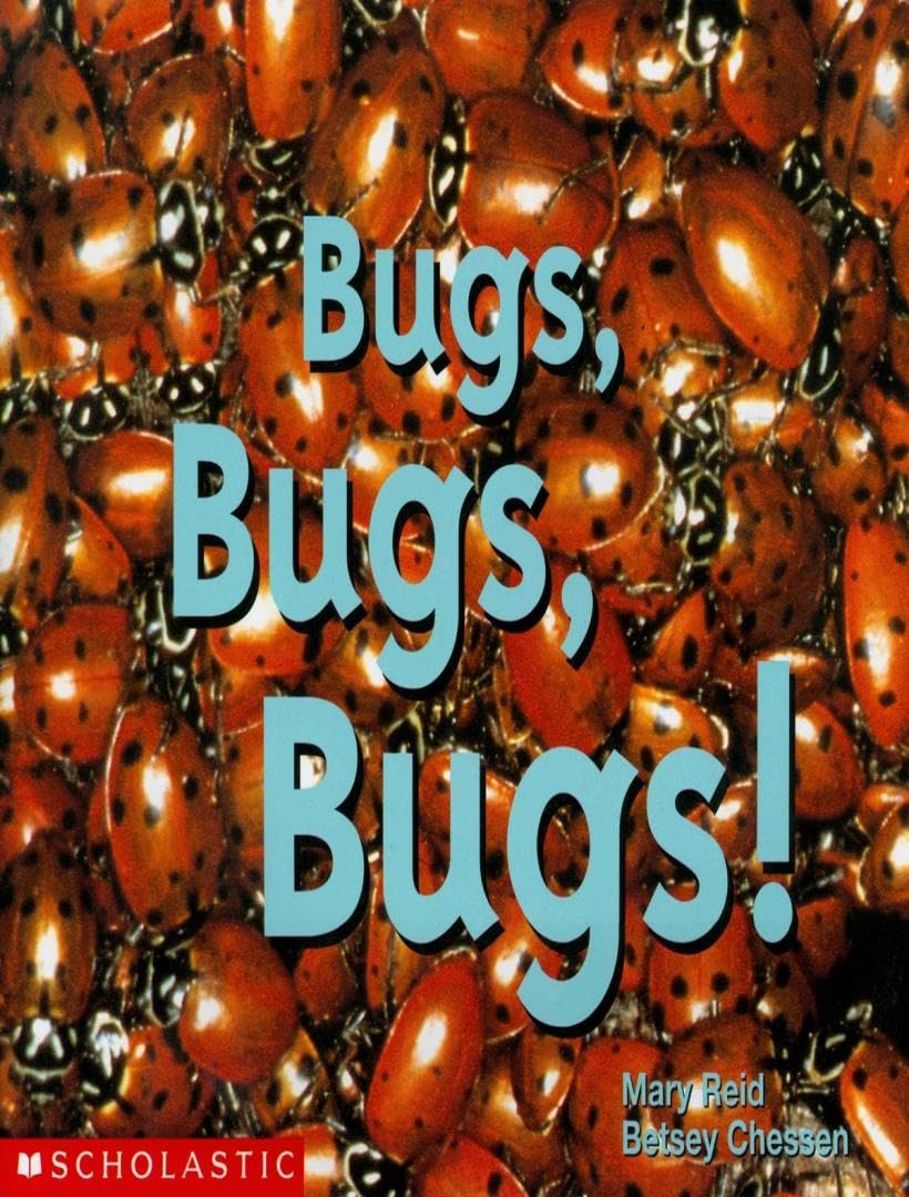 Bugs, Bugs, Bugs (Emergent Readers)