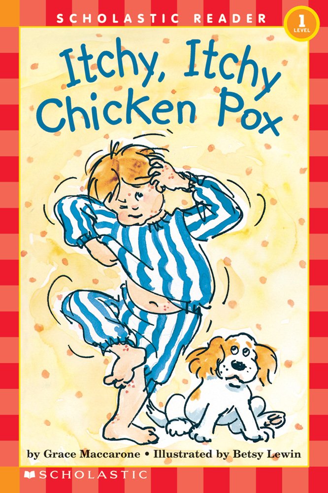 Itchy, Itchy Chicken Pox (Hello Reader!, Level 1) - 7667