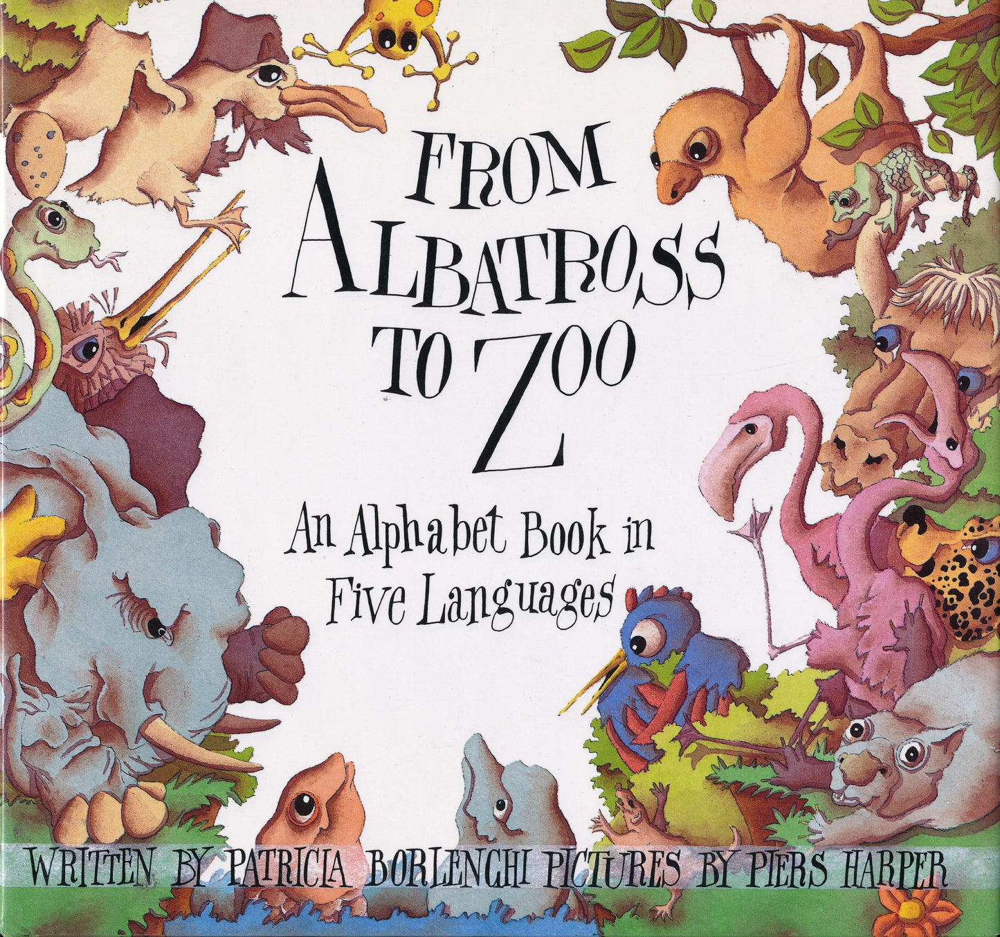 From Albatross to Zoo: An Alphabet Book in Five Languages - 5945
