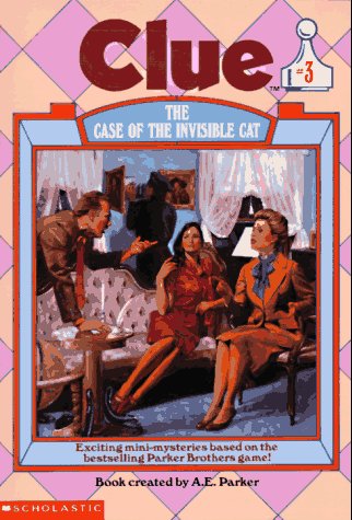 The Case of the Invisible Cat (Clue, Book 3)