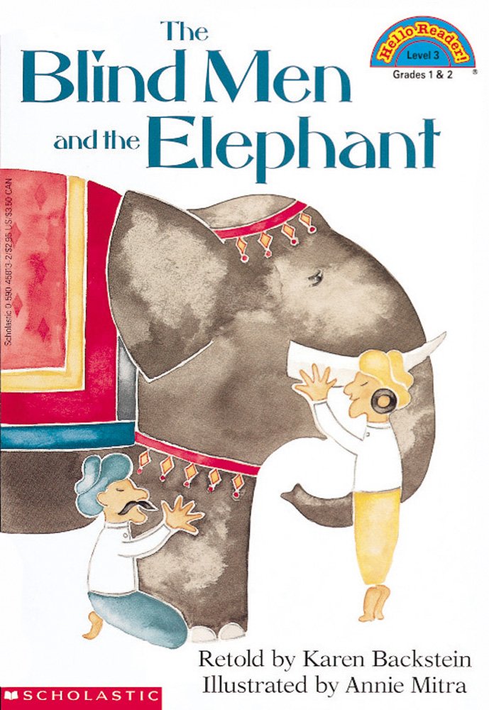 THE BLIND MEN AND THE ELEPHANT (