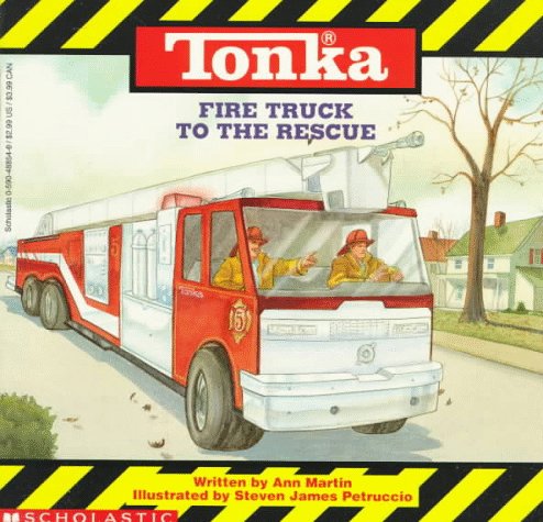 Tonka Fire Truck to the Rescue: Tonka Truck Story Books - 3551